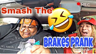 SMASHING THE BRAKES PRANK ON @Getlitwitmoe ( BAD IDEA )