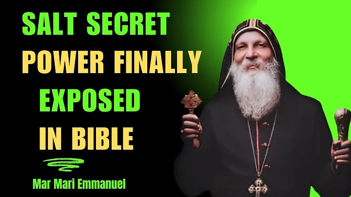 The Hidden Truth of SALT in the Bible | Spiritual Weapon Revealed Mar Mari Emmanuel |