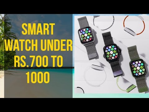 Smartwatch Under Rs.700 - Rs.1000 In India @jerushtechs9753