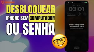 ✅[2024] Como Desbloquear iPhone SEM Computador ou Senha