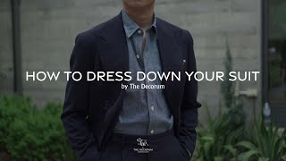 How To Dress Down Your Suit : แนะนำการแมทช์ชุดสูทกับเสื้อผ้าชิ้นอื่นๆ