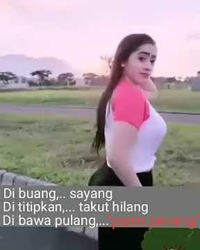Di buang sayang,..... Di titipkan takut hilang