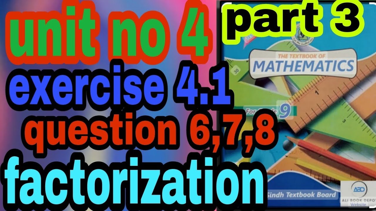 unit no 4 exercise 4.1 part 3 question no: 6,7,8 factorization # ...