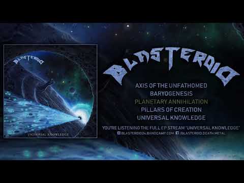 BLASTEROID - UNIVERSAL KNOWLEDGE (OFFICIAL DEBUT EP 2017)