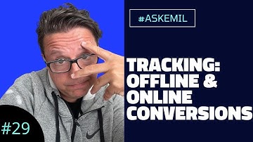 Tracking  Offline & Online Conversions