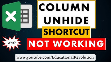 column unhide shortcut in Excel not working