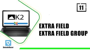 K2 For Joomla 011 : Extra Fields & Extra Field Group In K2