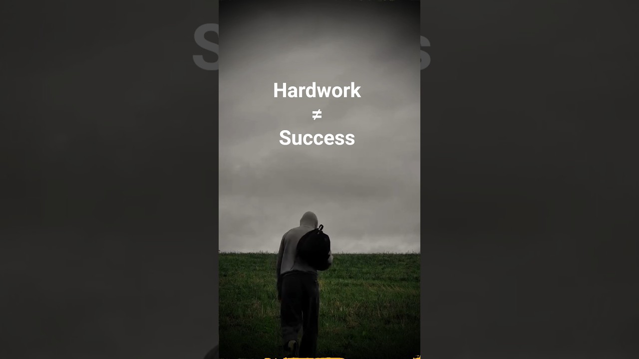 Why Some People Fail Even After Working Hard #Motivation#SelfImprovement#Mindset#shortsfeed #shorts