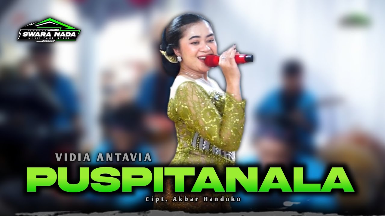 PUSPITANALA - VIDIA ANTAVIA - SWARA NADA MUSIC - KAESAR AUDIO