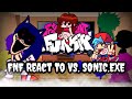 FNF React To VS. Sonic.Exe||FRIDAY NIGHT FUNKIN’||ElenaYT