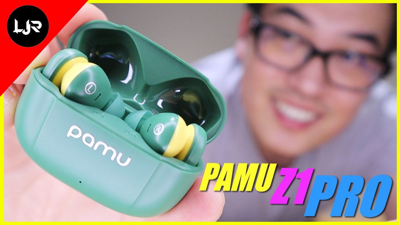 PAMU Z1 PRO - The Best Sounding Earbuds I Have Ever Heard So Far!