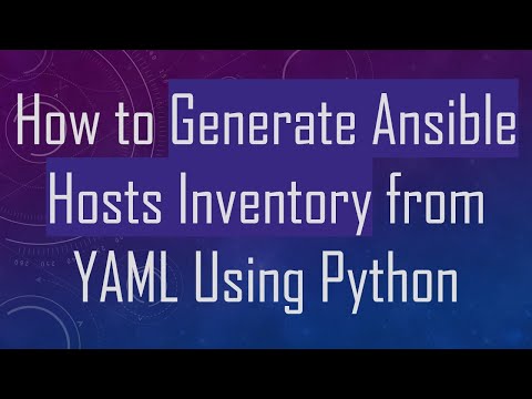 How to Generate Ansible Hosts Inventory from YAML Using Python