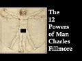 The 12 powers of man charles fillmore