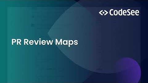 CodeSee Overview: PR Maps