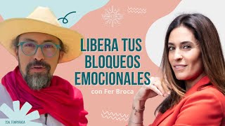 ¿Cómo SUPERAR BLOQUEOS? ✨ | Fer Broca y LuzMa Zetina