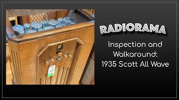 Inspection and walkaround: 1935 Scott All wave