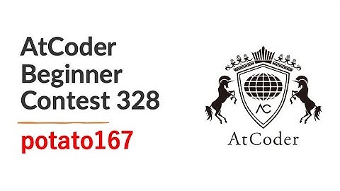 AtCoder Beginner Contest 328 by potato167