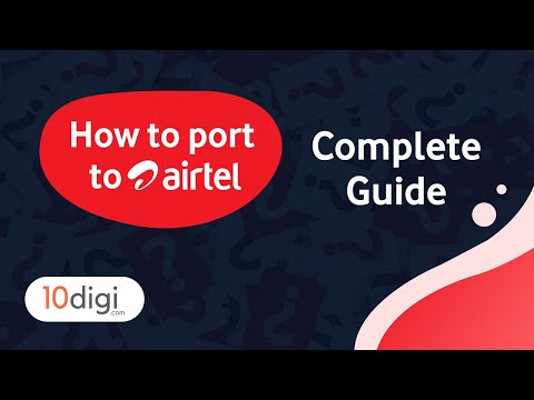 Come porta a Airtel? Porta il tuo Online Numero.