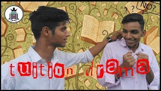 TUITION  DRAMA