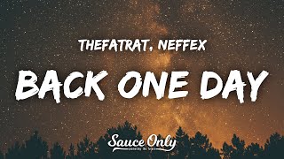 TheFatRat & NEFFEX - Back One Day (Lyrics)