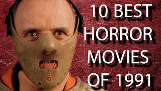 10 Best Horror Movies Of 1991