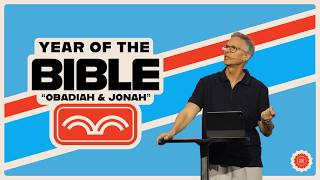 Obadiah & Jonah | Year of the Bible | Brad Powell