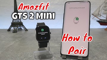 How to pair Amazfit GTS 2 Mini to phone with Zepp Android app, how to setup Amazfit GTS 2 Mini