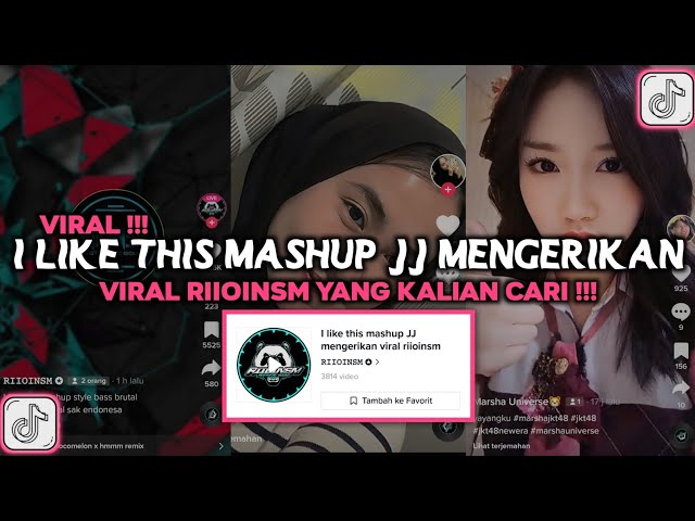 DJ I LIKE THIS MASHUP JJ MENGERIKAN VIRAL RIIOINSM DJ TEBANG VIRAL TIKTOK 2023 class=