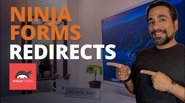 Ninja Forms Redirects and User Retention for better Wordpress Forms