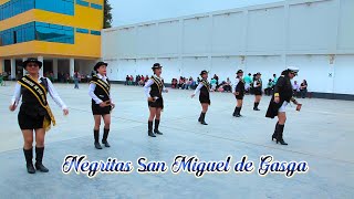 NEGRITAS DE SAN MIGUEL DE GASGA  EN HOMENAJE A SEÑOR CRISTO ASCENCION  DE  PAJAHS - POMABAMBA ANCASH