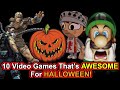 10 Video Games That's AWESOME For HALLOWEEN! Plus Giveaway!!