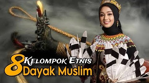 8 Kelompok Suku Dayak Mayoritas Beragama Islam
