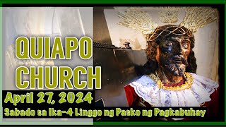 Quiapo Church Live Mass Today Saturday April 27, 2024