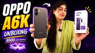 OPPO A6K Unboxing & First Impressions | Snapdragon 6nm Performance | AI Features Tested