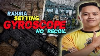 Cara Setting GYROSCOPE No Recoil By Yakuza!!