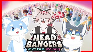 【コラボ】3匹で変なりずむげーむやります！【【Headbangers: Rhythm Royale】