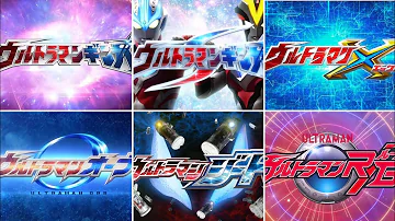 All New Generation Ultraman Openings (Ginga - R/B)