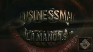 La Mano 1.9   Businessman (Dj IBO Dalli Afro Club Remix)