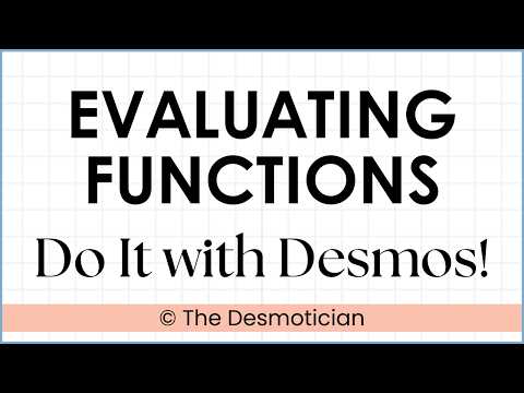 How to Evaluate Functions Using the Desmos Graphing Calculator
