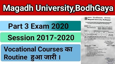 Magadh University Part 3 Vocational Exam Routine 2020|MU Part 3 Exam Date sheet 2020|Target Railway