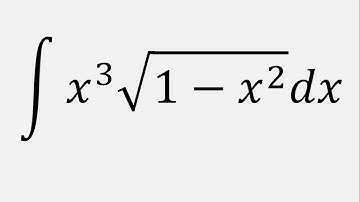 Integral of x^3*sqrt(1 - x^2) dx by using trigonometric substitution