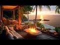 Peaceful resort ambience overlooking the sea   crackling fire wave sounds  cozy porch ambience