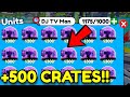 I opened 500 booster crates in toilet tower defence