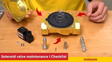 solenoid valve maintenance checklist I Tameson
