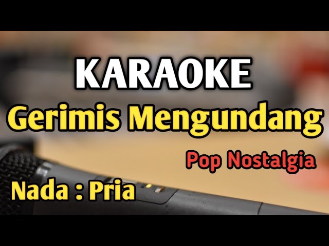 GERIMIS MENGUNDANG - KARAOKE || NADA PRIA COWOK || Slam || Audio HQ || Live Keyboard class=