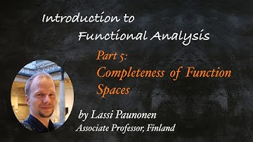 Completeness of Function Spaces (IFA21 Video 5)
