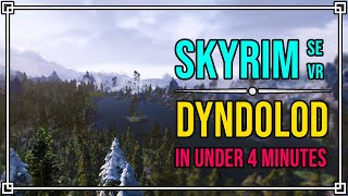 How to Install DynDOLOD in Skyrim SE & VR UNDER 4 Minutes