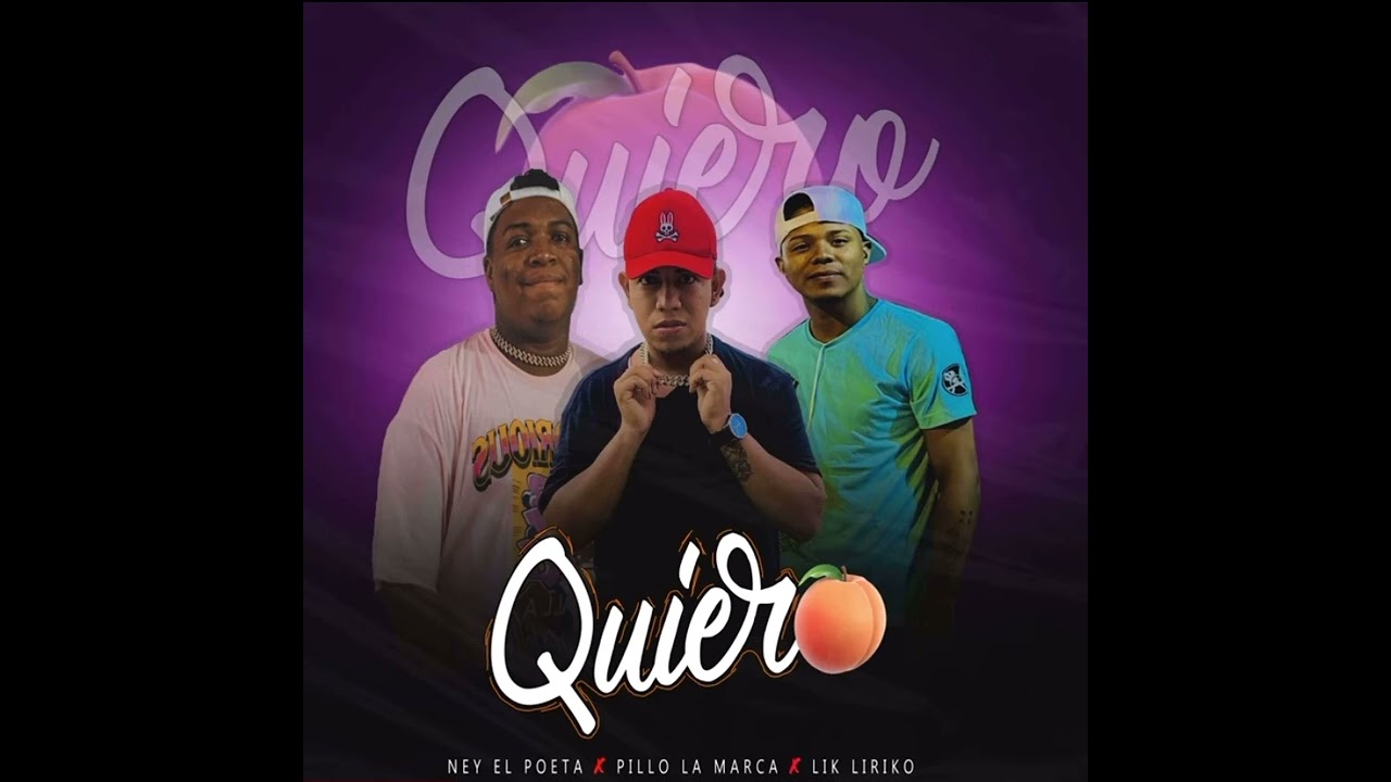 Watch QUIERO - LIK LIRIKO X NEY EL POETA X PILLO LA MARCA on YouTube Watch QUIERO - LIK LIRIKO X NEY EL POETA X PILLO LA MARCA on YouTube