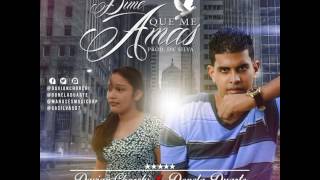 Davian Chorchi Feat. Donela Duarte - Dime Que Me Amas