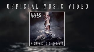 DR. SIN - NEVER GO DOWN